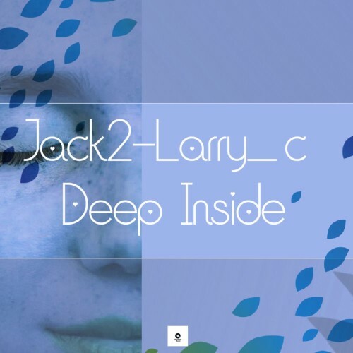  Jack2 and Larry C - Deep Inside (2026) 