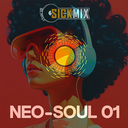  SickMix - Neo Soul Vol. 1 (2024) 