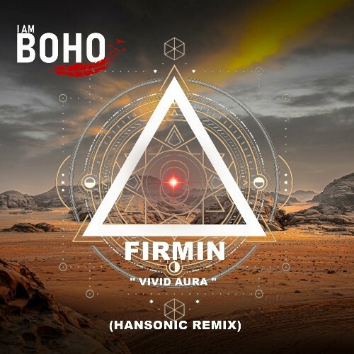  Firmin - Vivid Aura (Hansonic Remix) (2024) 