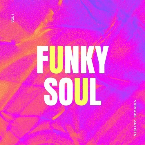 MP3:  Funky Soul, Vol. 1 (2024) Онлайн