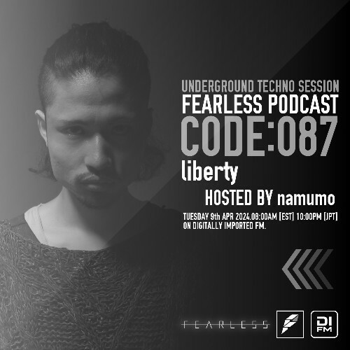  Liberty & Namumo - Fearless Podcast 087 (2024-04-09) 