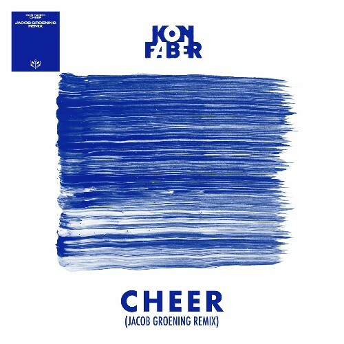  Kon Faber - Cheer (Jacob Groening Remix) (2024) 