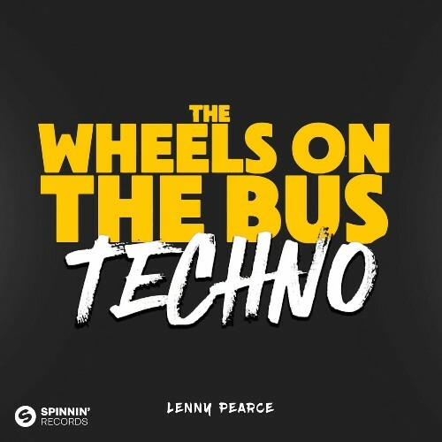  Lenny Pearce - The Wheels On The Bus (TECHNO) (2024) 