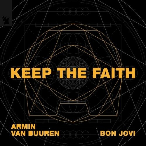  Armin Van Buuren & Bon Jovi - Keep The Faith (2025) 