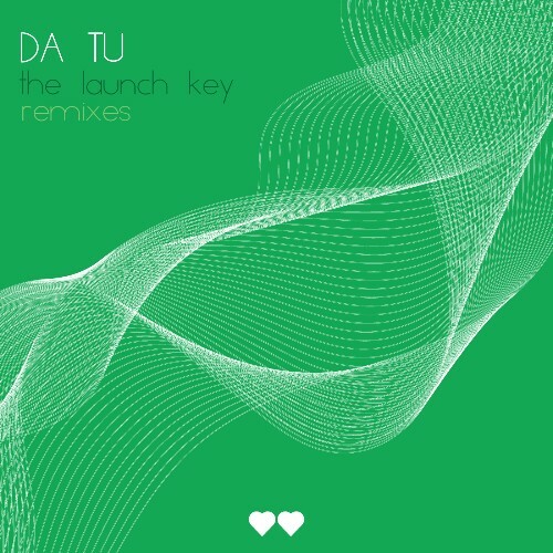 DA TU - The Launch Key (Remixes) (2024)