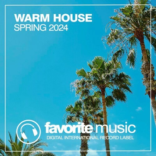  Warm House Spring 2024 (2024) 