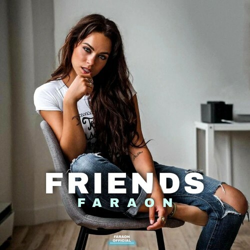  FaraoN - Friends (2026) 