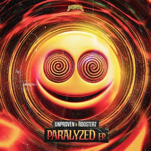  Unproven & Roosterz - Paralyzed (2025) 
