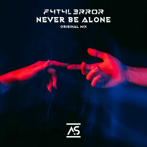  F4T4L3RR0R - Never Be Alone (2025) 