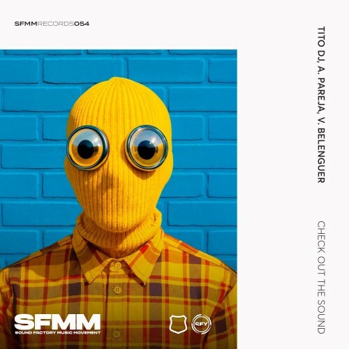  Tito DJ and Alfredo Pareja and Vicente Belenguer - Check Out The Sound (2026) 