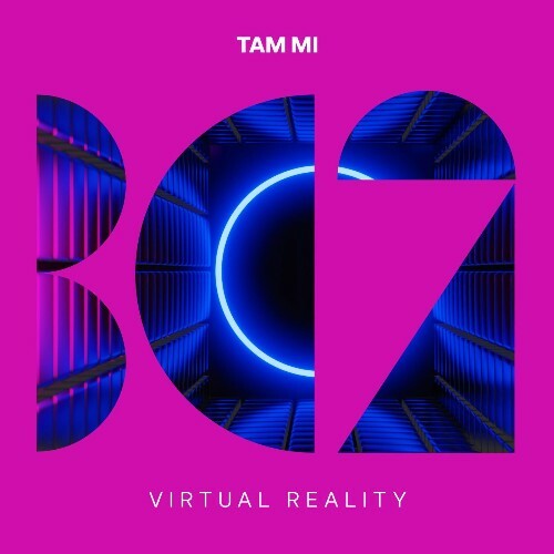  Tam Mi - Virtual Reality (2026) 