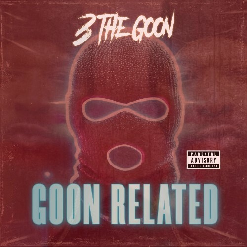  3 The Goon - G0on Related (2025) 