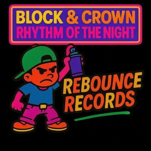  Block & Crown - The Rhythm Of The Night (2025) 
