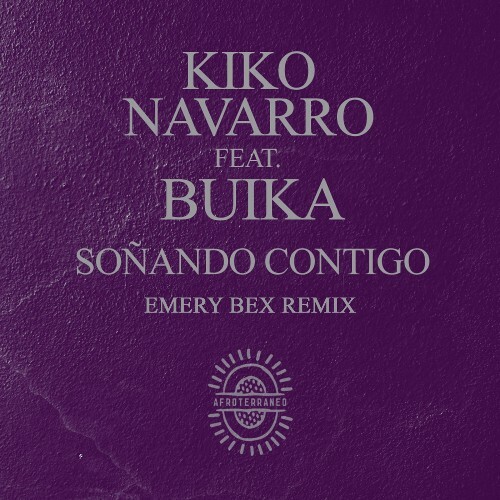  Kiko Navarro ft. Buika - So&#241;ando Contigo (Emery Bex Remix) (2025) 