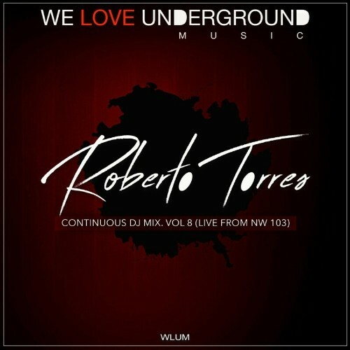  ROBERTO TORRES Continuous DJ Mix, Vol. 8 (2023) 