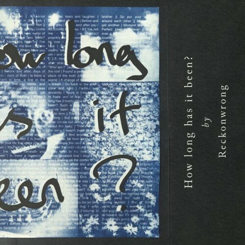  Reckonwrong - How long has it been? (2026) 