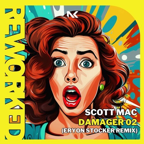 Scott Mac - Damager 02 (Eryon Stocker Remix) (2024)