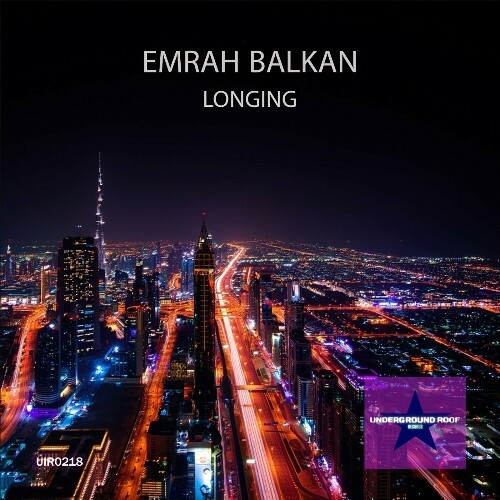  Emrah Balkan - Longing (2024) 