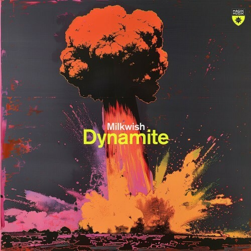 Milkwish — Dynamite (2024)