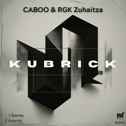  Caboo & RGK Zuhaitza - Kubrick (2025) 