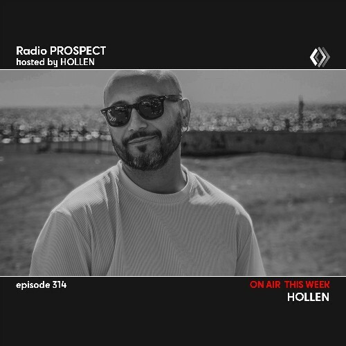  Hollen - Radio Prospect 314 (2024-06-17) 