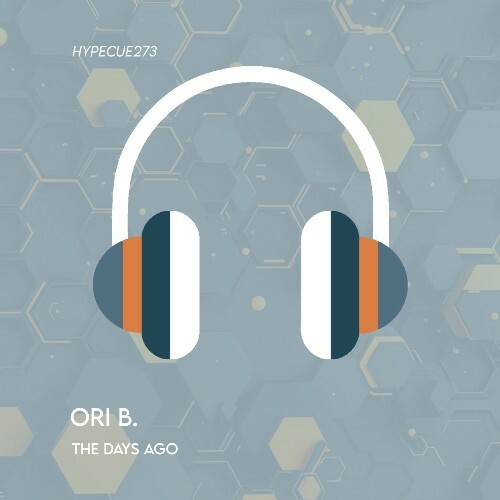  Ori B. - The Days Ago (2025) 