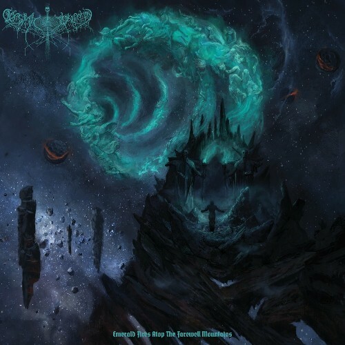  Cosmic Putrefaction - Emerald Fires Atop the Farewell Mountains (2024)  MEWCRFY_o