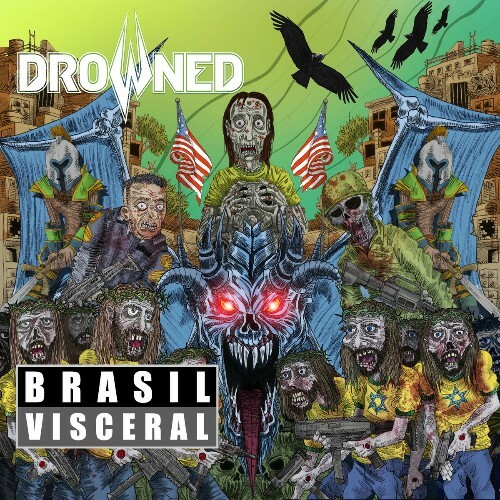  Drowned - Brasil Visceral (2025) 