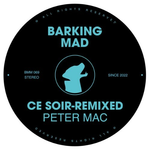  Peter Mac - Ce Soir Remixed (2025) 