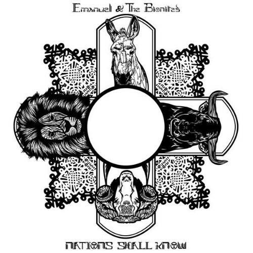Emanuel and The Bionites - Nations Shall Know (202