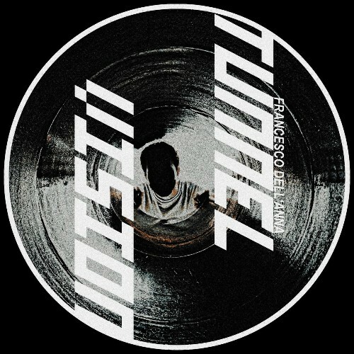  Francesco Dell'Anna - Tunnel Vision (2025) 