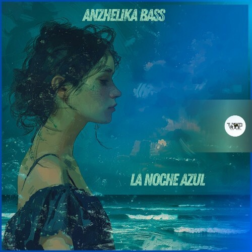 VA | Anzhelika Bass - La Noche Azul 2024 год Скачать Онлайн в Mp3 (Бесплатно)