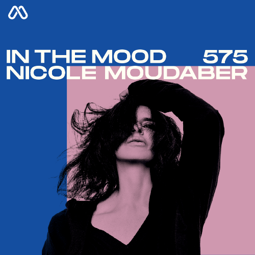  Nicole Moudaber - In The Mood 575 (2025-05-08) 