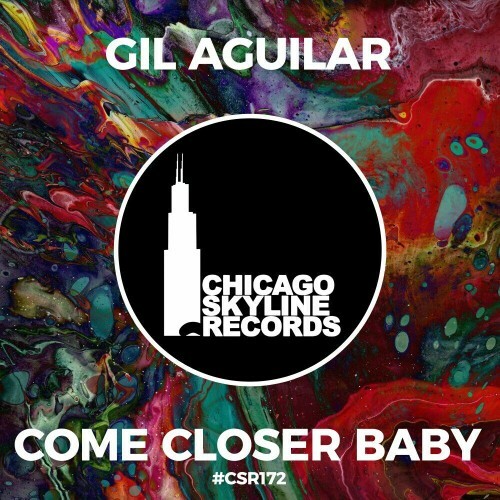  Gil Aguilar - Come Closer Baby (2024) 