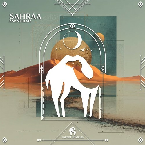  Ankathesia & Cafe De Anatolia - Sahraa (2026) 