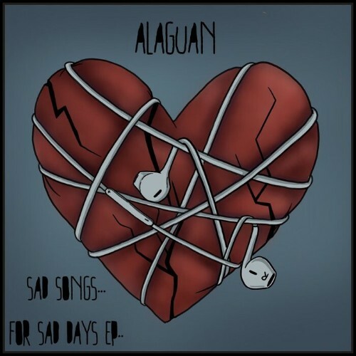  Alaguan - Sad Songs For Sad Days EP (2022) 