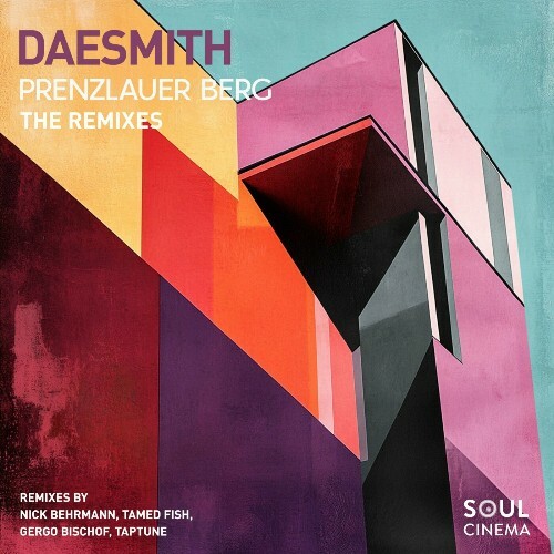  Daesmith - Prenzlauer Berg The Remixes (2025) 