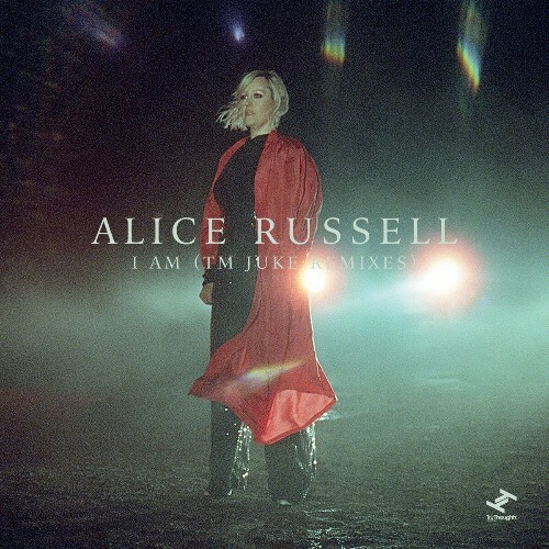  Alice Russell - I Am (TM Juke Remixes) (2024) 