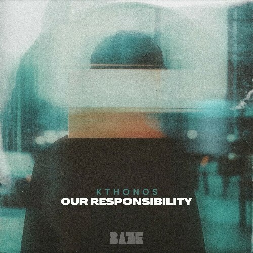 Kthonos - Our Responsibility (2024)