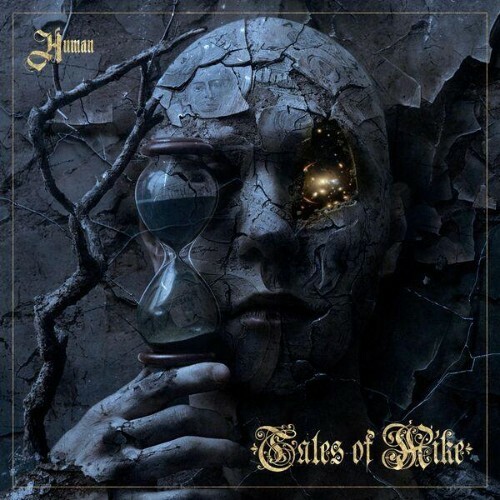  Tales of Mike, Gonzalo Civita, Henrik Schaller - Human (2025) 