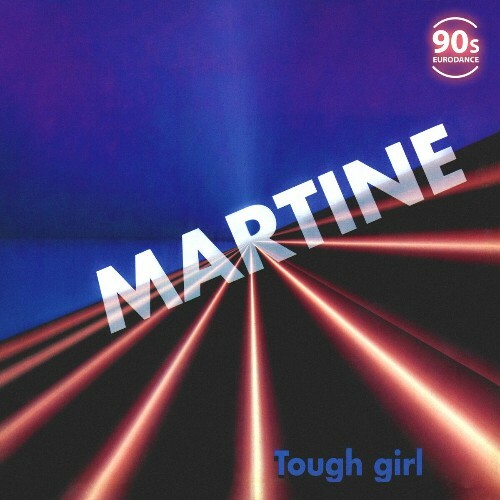  Martine - Tough Girl (2025) 