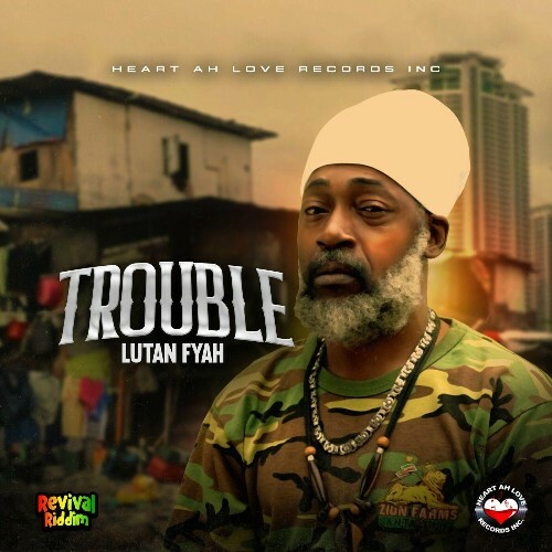  Lutan Fyah - Trouble (2024) 