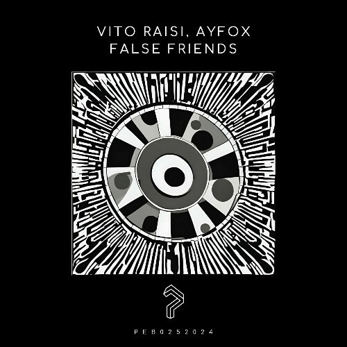  Vito Raisi & AYFOX - False Friends (2024) 