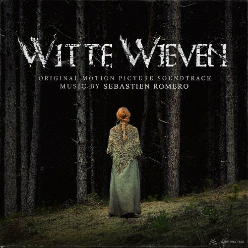  Sebastien Romero, Hayat Selim - Witte Wieven (Original Motion Picture Soundtrack) (2024) 