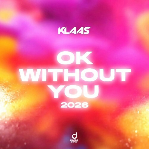  Klaas - Ok Without You 2026 (2025) 
