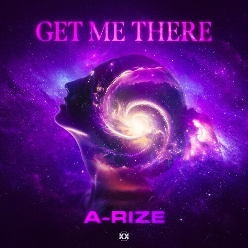  A-RIZE - Get Me There (Incl. Extended Mix) (2026) 