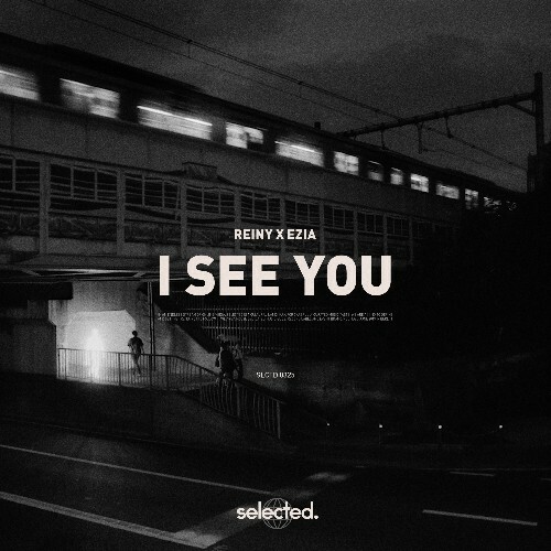  Reiny x Ezia - I See You (2024) 