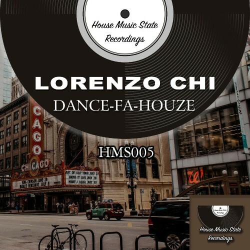  Lorenzo Chi - DANCE-FA-HOUZE (2024) 