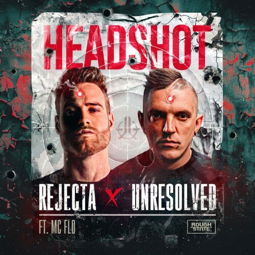  Rejecta X Unresolved Feat MC Flo - Headshot (2024)  METFSO4_o