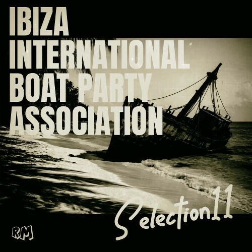  Ibiza International Boat Party Association, Selection 11 (2026) 